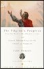 The Pilgrim's Progress and Grace Abounding to the Chief of Sinners