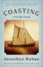 Coasting: A Private Voyage