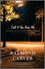 Call If You Need Me: The Uncollected Fiction and Other Prose