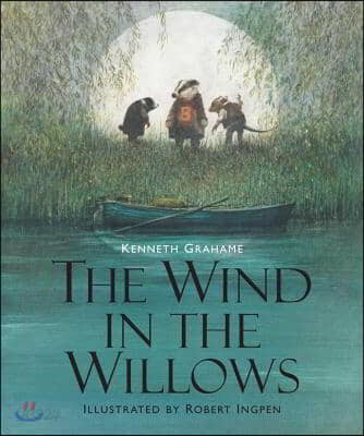The Wind in the Willows: Illustrated Edition (Union Square Kids Illustrated Classics)