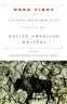 Here First: Autobiographical Essays by Native American Writers