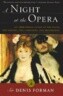 A Night at the Opera: An Irreverent Guide to the Plots, the Singers, the Composers, the Recordings