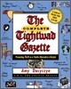 The Complete Tightwad Gazette: Promoting Thrift as a Viable Alternative Lifestyle