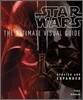 Star Wars : The Ultimate Visual Guide