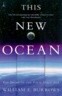 This New Ocean: The Story of the First Space Age