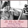 Denise King With Massimo Farao Trio (데니스킹, 마시모 파라오 트리오) - La Vie En Rose