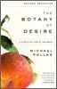 The Botany of Desire: A Plant's-Eye View of the World