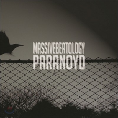 파라노이드 (ParaNoyd) - Massive Beatology