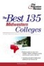 The Best Midwestern Colleges: 150 Great Schools to Consider