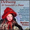 Martino Tirimo 드뷔시: 20개의 피아노 유명 작품집 (Debussy: 20 Favourites for Piano)