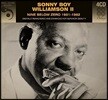 Sonny Boy Williamson II (소니 보이 윌리엄슨 II) - Nine Below Zero 1951-1962