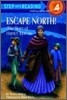 Escape North!: The Story of Harriet Tubman