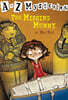 A to Z Mysteries #13 : The Missing Mummy