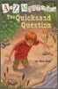 The Quicksand Question