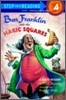 Ben Franklin and the Magic Squares