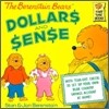 The Berenstain Bears' Dollars and Sense