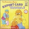 The Berenstain Bears' Report Card Trouble