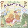 The Berenstain Bears and the Real Easter Eggs