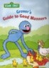 Grover's Guide to Good Manners