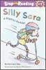 Silly Sara: A Phonics Reader