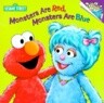 Monsters Are Red, Monsters Are Blue