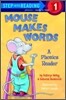 Step Into Reading 1 : Mouse Makes Words