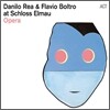 Danilo Rea & Flavio Boltro - Opera