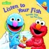 Listen to Your Fish: Terrific Tips for Pet Care