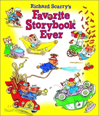 Richard Scarry&#39;s Favorite Storybook Ever
