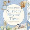 Peter Rabbit : Nursery Rhyme Time