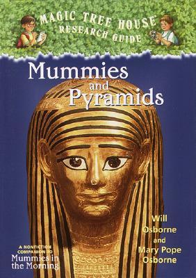 Mummies &amp; Pyramids: A Companion to Mummies in the Morning