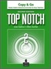 Top Notch 2 Copy & Go