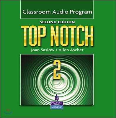 Top Notch 2 : Class Audio Program