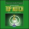 Top Notch 2 : Class Audio Program