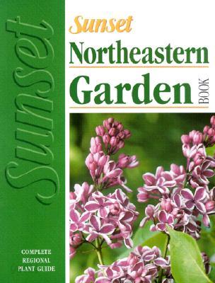 Northeastern Garden Book: Complete Regional Plant Guide