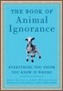 The Book of Animal Ignorance