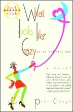 What Looks Like Crazy on an Ordinary Day