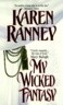My Wicked Fantasy