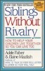 Siblings Without Rivalry