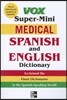 Vox Super-Mini Medical Spanish and English Dictionary