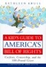 A Kids' Guide to America's Bill of Rights: Curfews, Censorship, and the 100-Pound Giant