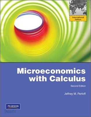 Microeconomics with Calculus, 2/E (IE)