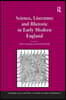 Science, Literature and Rhetoric in Early Modern England
