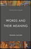 Words and Their Meaning