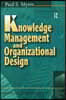 Knowledge Management and Organizational Design