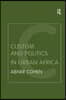 Custom and Politics in Urban Africa
