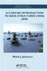 Concise Introduction to Data Structures using Java