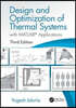 Design and Optimization of Thermal Systems, Third Edition