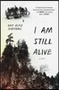 I Am Still Alive