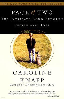 Pack of Two: The Intricate Bond Between People and Dogs